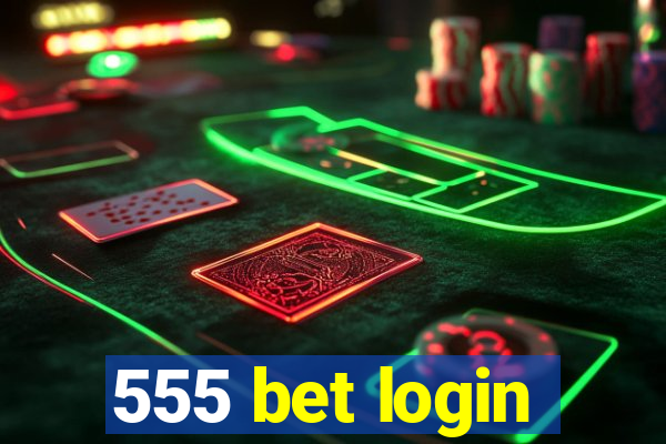 555 bet login